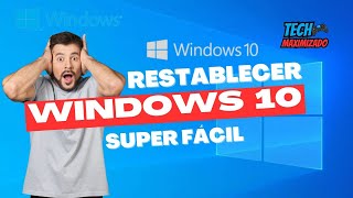 Restablecer a Modo de Fábrica WINDOWS 10 Sin USB [upl. by Mariandi]