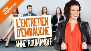 ANNE ROUMANOFF  Lentretien dembauche [upl. by Naiva517]