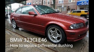 BMW 2000 323ci E46 How to Replace Differential Bushing  CLUNKING NOISE [upl. by Asselam]