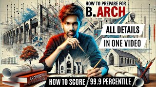 How to start Prepare BArch Prep Pattern amp Tips  Syllabus Explained and Decode [upl. by Adnofal]