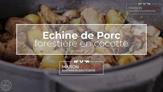 Échine de Porc forestière en cocotte  Recette [upl. by Arfihs]