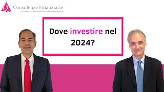 Dove investire nel 2024 [upl. by Osmund]