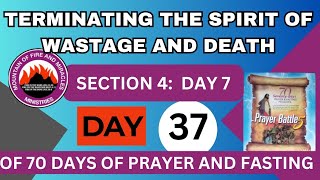 Day 37  MFM 70 Days Fasting And Prayers 2024 prayer pmch 70days mfmministries [upl. by Coulson]