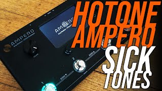 Hotone Ampero Full Review  Totally SICK Tones [upl. by Vassily388]