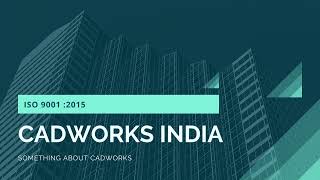 CADWORKS INDIA Introduction  Vision amp Mission  CADWORKS INDIA Pvt Ltd  CADWORKS INDIA Review [upl. by Coh]