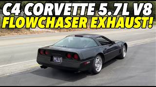 C4 Chevy Corvette 57L V8 w FLOWCHASER EXHAUST [upl. by Nataniel]