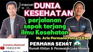 DUNIA KESEHATAN‼️PERJALANANampSEPAK TERJANG ILMU KESEHATAN‼️PERMANA SEHAT rumah khitanampperawatan luka [upl. by Oderfigis]