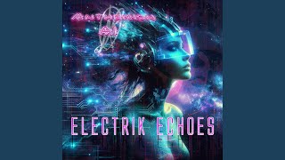 Electrik Echoes [upl. by Cleasta]