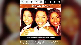 Brownstone  If You Love Me Radio Edit [upl. by Plusch]