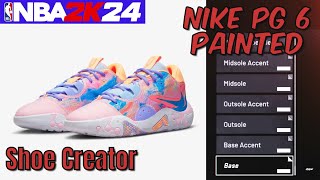 How To MAKE Nike PG 6 quotPaintedquot In NBA 2K24  Shoe Creator [upl. by Eibloc974]