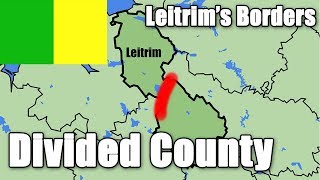 How County LEITRIM is Divided in Two  PeneExclave [upl. by Sirrom]