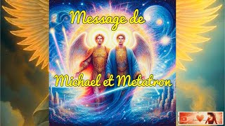 Message de l’Archange Michael et Métatron [upl. by Herodias431]