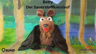 BUND Umwelthaus Batty Der Sauerstoffkreislauf [upl. by Jacob137]