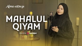 ALMA ESBEYE  MAHALUL QIYAM [upl. by Wootten586]