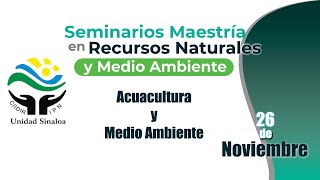 Seminarios Departamentos de Acuacultura y Medio Ambiente 26 de noviembre de 2024 [upl. by Elisabeth]