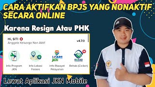 Cara Aktifkan Kembali BPJS Kesehatan Yang Non aktif Secara Online  Lewat Aplikasi JKN Mobile [upl. by Arikahs378]