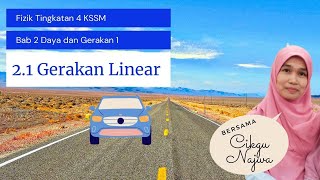 Fizik Tingkatan 4 KSSM Bab 21 Gerakan Linear [upl. by Bubalo]