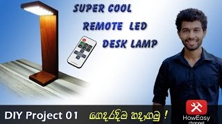 DIY Super Cool LED Desk Lamp  සිංහල [upl. by Eseenaj]