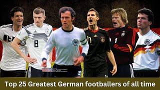 Top 25 Greatest German Footballers of All time [upl. by Ide]