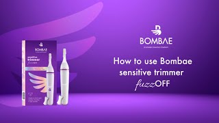 How to use Bombae fuzzOFF Sensitive Trimmer  Bombae by Bombay Shaving Company [upl. by Etiuqram70]