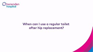 When can I use a regular toilet after hip replacement [upl. by Zumstein918]