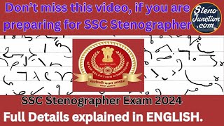 SSC Stenographer 2024 Full Details in English [upl. by Elakram]