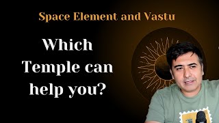 Which Temple to Visit and Vastu of your Chart [upl. by Reynolds154]