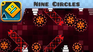 Geometry Dash  Nine Circles Demon  by Zobros me [upl. by Davis]