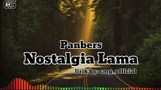 PanbersNostalgia Lama lirik [upl. by Whitman914]