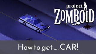 1 Project Zomboid How to hotwire a CAR  Beginners Guide  Build 4165 [upl. by Noryk]