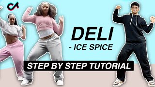 Ice Spice  Deli She A Baddie STEP BY STEP TUTORIAL Beginner Friendly [upl. by Ear514]