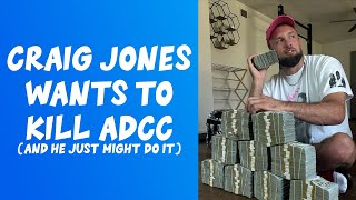 The Craig Jones Invitational Is Taking On ADCC [upl. by Domenic]