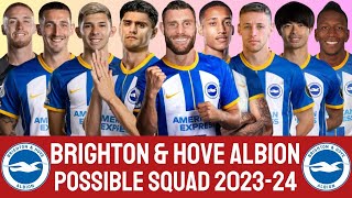 Brighton amp Hove Albion Possible Squad 202324 with James Milner  BRIGHTON FC  PREMIER LEAGUE [upl. by Kehsihba]