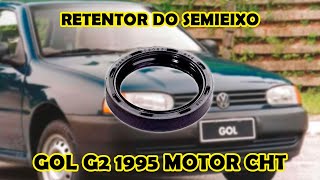 Gol G2 CHT 1995  Troca do retentor do semieixo [upl. by Ditmore]