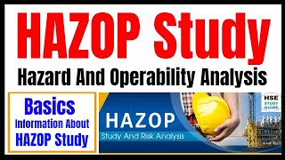 HAZOP Hazard And Operability Study Study  HAZOP Study  HAZOP Process  How To Conduct HAZOP [upl. by Griz914]