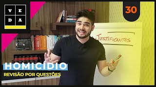 VEDA 30 HOMICÍDIO  REVISÃO POR QUESTÕES [upl. by Kristyn]