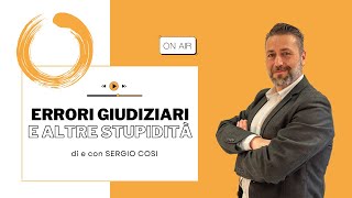 Errori giudiziari e altre stupidità [upl. by Brook]