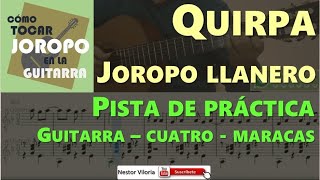 Quirpa Joropo llanero  Pista de práctica para guitarra y cuatro  versión de Néstor Viloria [upl. by Ahtelra]