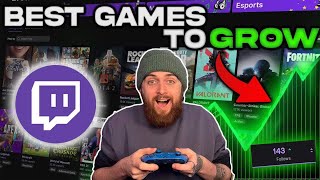 BEST Games To Stream On Twitch For GROWTH [upl. by Arammat891]