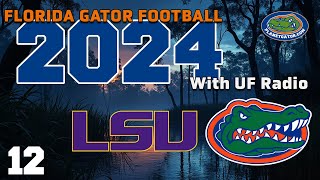 2024 Week 12 LSU Tigers vs Florida Gators  Full Game [upl. by Adnuhser974]