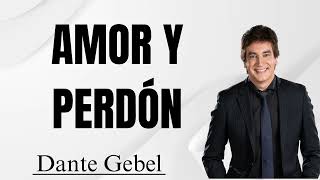 Amor y Perdón  Dante Gebel 2024 [upl. by Norre]