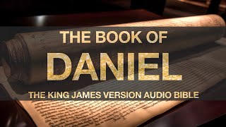 The Book of Daniel KJV  Audio Bible FULL KJV audiobible audiobook Daniel bible [upl. by Darrell]