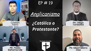 Anglicanismo ¿católico o protestante  con Diego Torrealba y Maximiliano Díaz [upl. by Nwadrebma476]