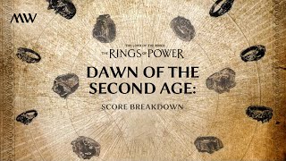 Dawn of the Second Age  The Rings of Power Score Breakdown [upl. by Ettigdirb]