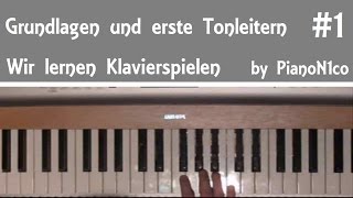 Wir lernen Klavierspielen  1  Grundlagen und erste Tonleitern [upl. by Almeida223]