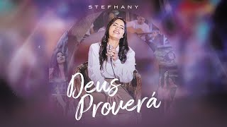 Stefhany  Deus Proverá Clipe Oficial Essência  Canções que Marcaram [upl. by Heidie415]