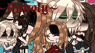 •Unholy•  Gacha Life Music Video [upl. by Loydie]