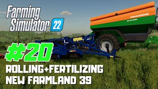 Farming Simulator 22  rolling  fertilizing  20 Haut Bayleron  No Commentary  Fast Play HD [upl. by Llevart]