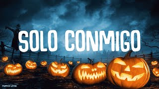 Romeo Santos  Solo Conmigo Letra  Pumpkin Letra [upl. by Watanabe]