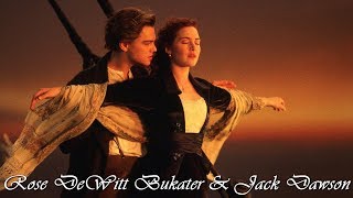 Rose DeWitt Bukater amp Jack Dawson Titanic [upl. by Illil]